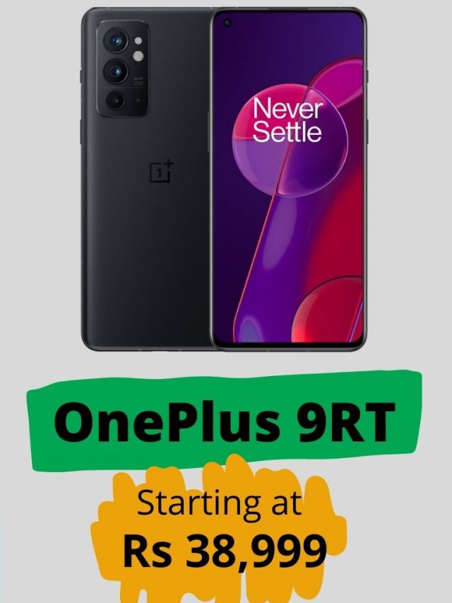 OnePlus 9RT is here…