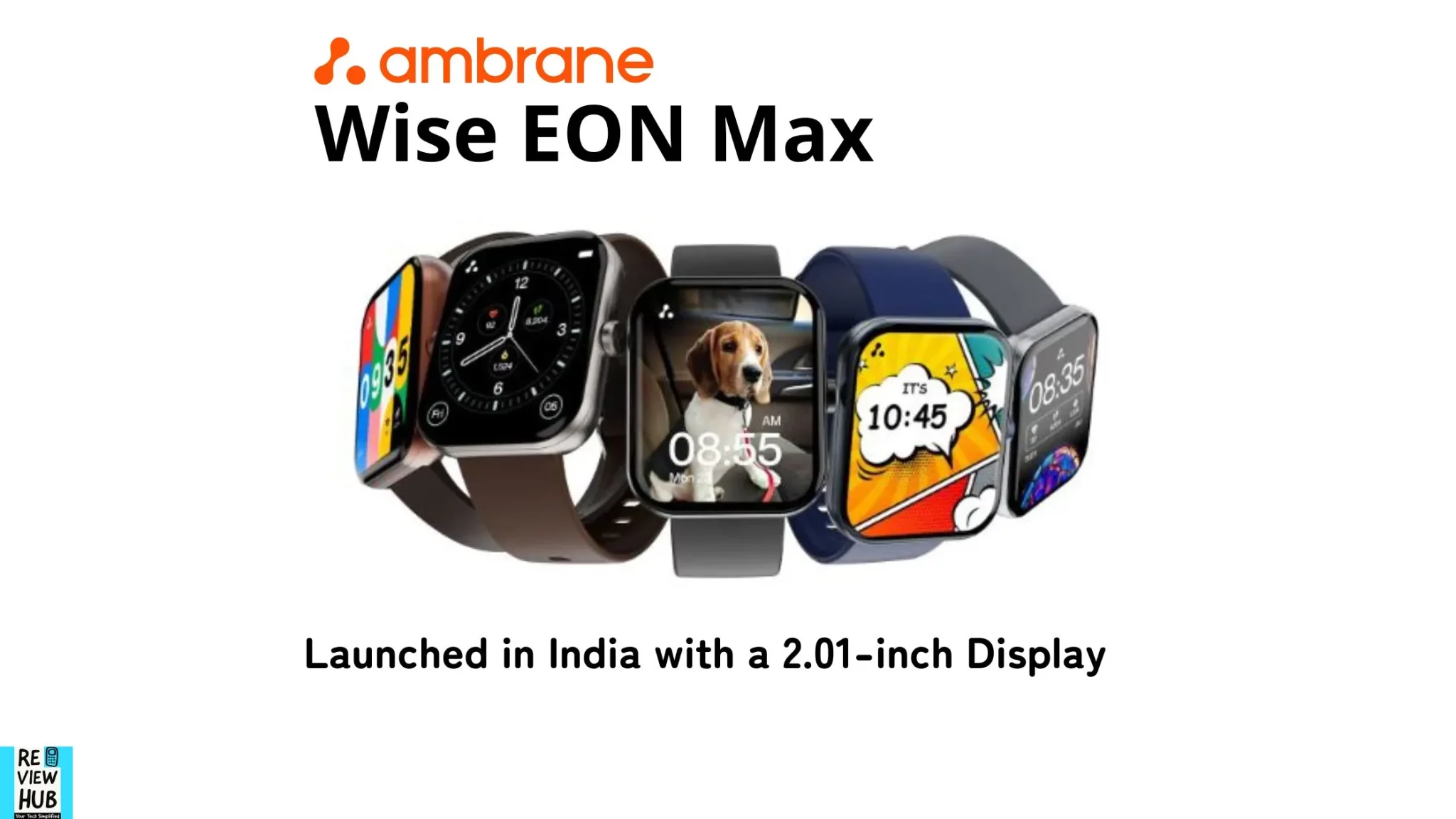 Ambrane Wise Eon Max: Budget Smartwatch with a 2.01-inch Display