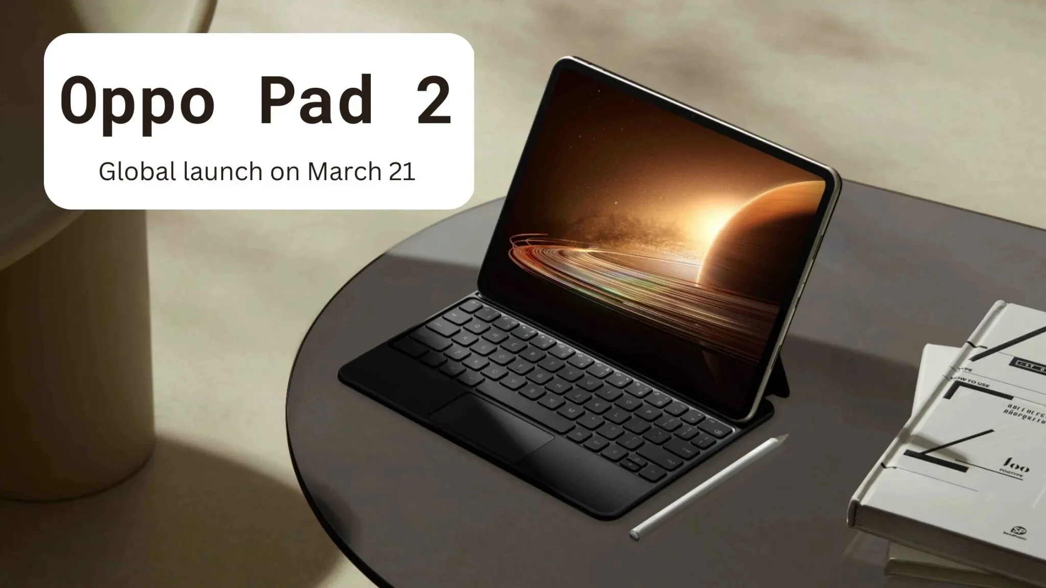 Oppo Pad 2 Global Launch Scheduled on March 21
