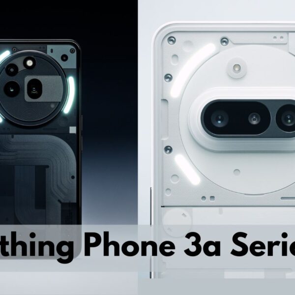 Nothing Phone 3a Series: A Mid-Range Marvel with Premium Aspirations