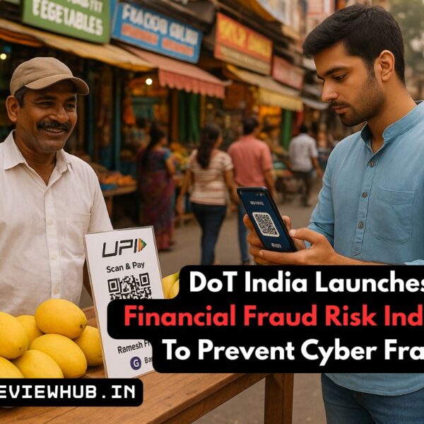 DoT India Launches Financial Fraud Risk Indicator To Prevent Cyber Fraud